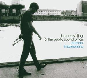 Thomas Siffling & The Public Sound Office - Southside